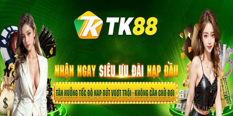 Top Nhà Cái TK88 - Tại Sao Game Thủ Đều Yêu Thích Nơi Này?